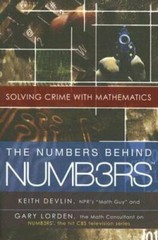 The Numbers Behind NUMB3RS: Solving Crime with Mathematics – Paperback – GOOD