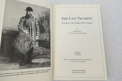 The Last Trumpet A History of the English Slide Trumpet HC Pendragon Press
