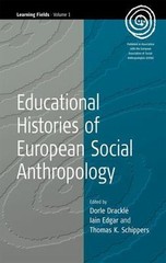 Educational Histories of European Social Anthropology (Learning Fields, Volume