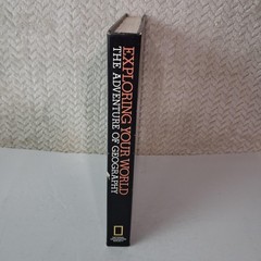 Exploring Your World The Adventure Of Geography Natl Geographic 1989 Black HC