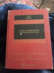 Aspen Casebook Ser.: Ethical Problems in the Practice of Law by Lisa G. Lerman,