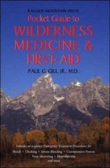 The Ragged Mountain Press Pocket Guide to Wilderness Medicine and First Aid