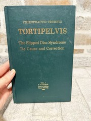 Chiropractic Technic Tortipelvis Hardcover Book Vol 1 Slipped Disc Syndrome 1994