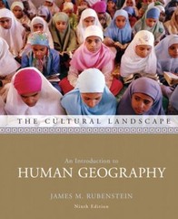 The Cultural Landscape : An Introduction to Human Geography James