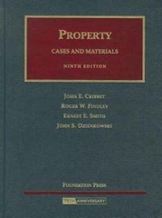 Property: Cases and Materials by John E Cribbet: Used