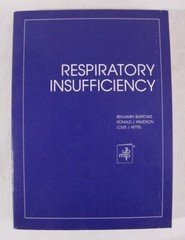 Respiratory Insufficiency by Burrows, Knudson, Kettel, 1975 TPB, EX