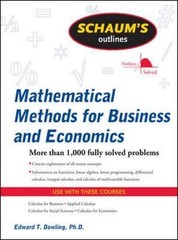 Schaum’s Outline of Mathematical Methods for Business and Economics