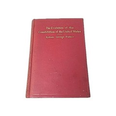 Evolution of the Constitution of the United States 1897