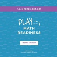 Play into Math Readiness, Paperback by Noftle, Sarah, Brand New, Free shippin…