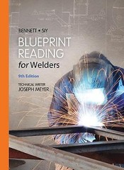 Blueprint Reading for Welders, Spiral bound Version – 9781133605782