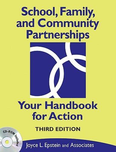 School, Family, and Community Partnerships: Your Handbook for Action – VERY GOOD