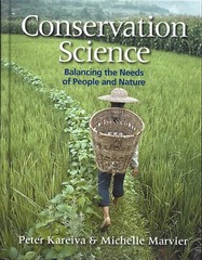 Conservation Science Balancing the Needs of People & Nature Kareiva & Marvier HC