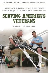 Serving America’s Veterans: A Reference Handbook