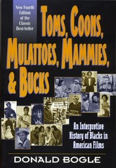 Toms, Coons, Mulattoes, Mammies & Bucks: An Interpretive History of Blacks i…