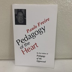 Pedagogy of the Heart by Paulo Freire (1998, Trade Paperback, Reprint)