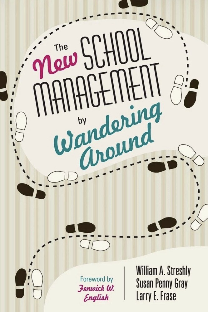 The New School Management by Wandering Around – Paperback – Streshly, William