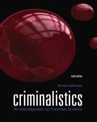 Criminalistics: An Introduction to Forensic Science (10th Edition) – ACCEPTABLE