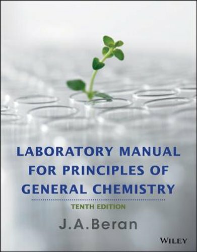 Laboratory Manual for Principles of General Chemistry by J A Beran: New