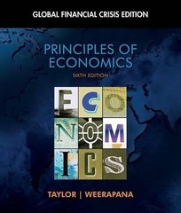 Principles of Economics: Global Financial Crisis Edition (with Global Econom…