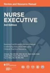 Nurse Executive Review and Resource Manual, 3rd Edition by Virginia Wilson, Faye
