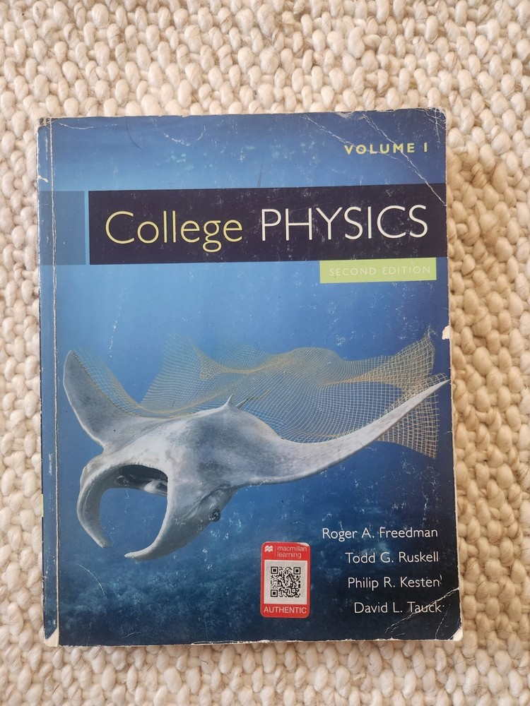 College Physics Volume 1 – Paperback, by Freedman Roger; Ruskell Todd; – Good