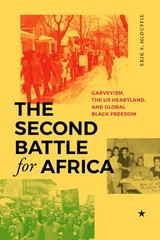 The Second Battle For Africa: Garveyism, The Us Heartland, A…