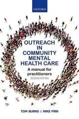 Outreach in Community Mental Health Care: A Manual for Practitioners by Tom Burn