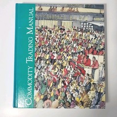 COMMODITY TRADING MANUAL 1994 CHICAGO BOARD OF TRADE HC