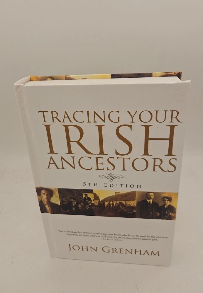 Tracing Your Irish Ancestors 5th Ed Hardcover DJ Like New Condition BZ4