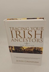 Tracing Your Irish Ancestors 5th Ed Hardcover DJ Like New Condition BZ4