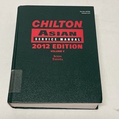 Chilton Asian Service Manual : 2012 Edition, Volume 5 Hardcover 207109 V Toyota
