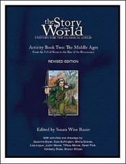 Story of the World Ser.: The Middle Ages Activity Book by Susan Wise Bauer