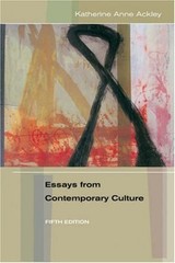 Essays from Contemporary Culture Paperback Katherine Anne Ackley