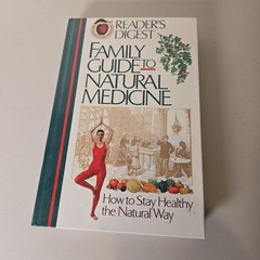 Family Guide to Natural Medicine by Editors of Reader’s Digest