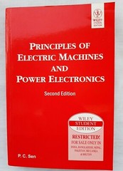 Principles Of Electric : Machines And Power Electronics by P.C. SEN, Wiley, 2010