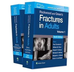 Rockwood and Green’s Fractures in Adults: Print + eBook with Multimedia