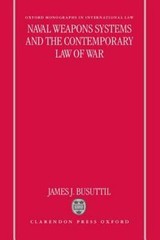 Naval Weapons Systems and the Contemporary Law of War, Hardcover by Busuttil,…