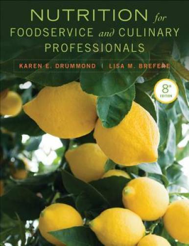 Nutrition for Foodservice and Culinary Professionals – Hardcover – GOOD