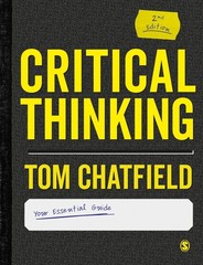 CRITICAL THINKING: YOUR GUIDE TO EFFECTIVE ARGUMENT, SUCCESSFUL AN… Tom Chatfi