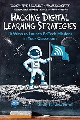 Hacking Digital Learning – Paperback, by Sanchez Terrell Shelly – Very Good