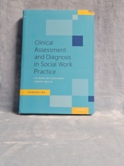 Clinical Assessment and Diagnosis in Social Work Practice by Jacqueline Corcoran