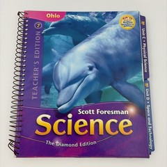 Scott Foresman Science Diamond Edition Grade 3 Teacher’s Edition Volume 2 Ohio