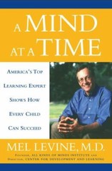 A Mind At A Time by Mel Levine M. D. 2002 Child Development Hard Cover