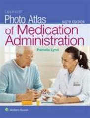 Lippincott Photo Atlas of Medication Administration paperback Used – Very Good