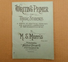Writing Primer for Music 🎵 Students 1897 Pamphlet Antique Exercises