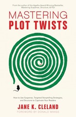Mastering Plot Twists: How to Use Suspense, Targeted Storytelling Strategies…