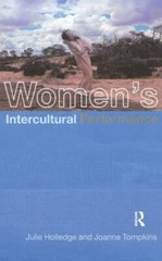 Women’s Intercultural Performance, Hardcover by Holledge, Julie; Tompkins, Jo…