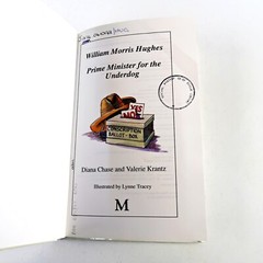 William Morris Hughes: Prime Minister for the Underdog by Diana Chase