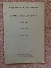 College Entrance Examination Board– Questions in English Eighth Series 1936-1940