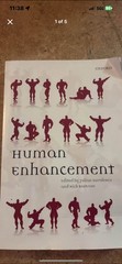 Human Enhancement Edited by Julian Savulescu & Nick Bostrom
